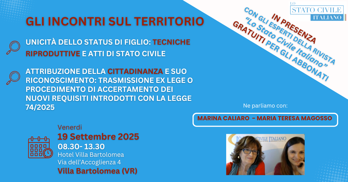 1) Cittadinanza e riconoscimento  2) Tecniche di PMA e atti di Stato Civile